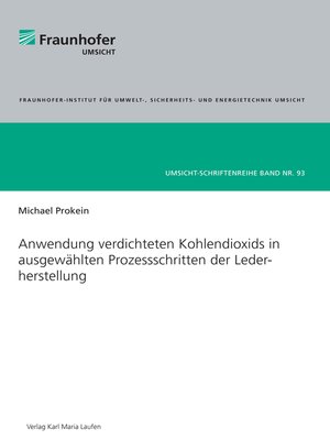 cover image of Anwendung verdichteten Kohlendioxids in ausgewählten Prozessschritten der Lederherstellung